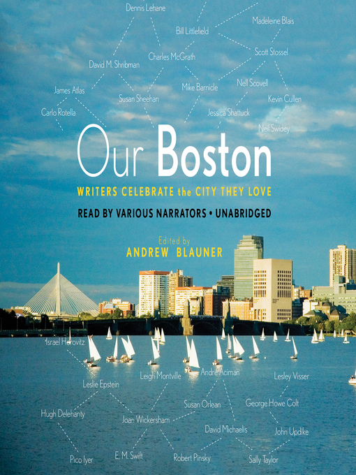 Title details for Our Boston by Andrew Blauner - Available